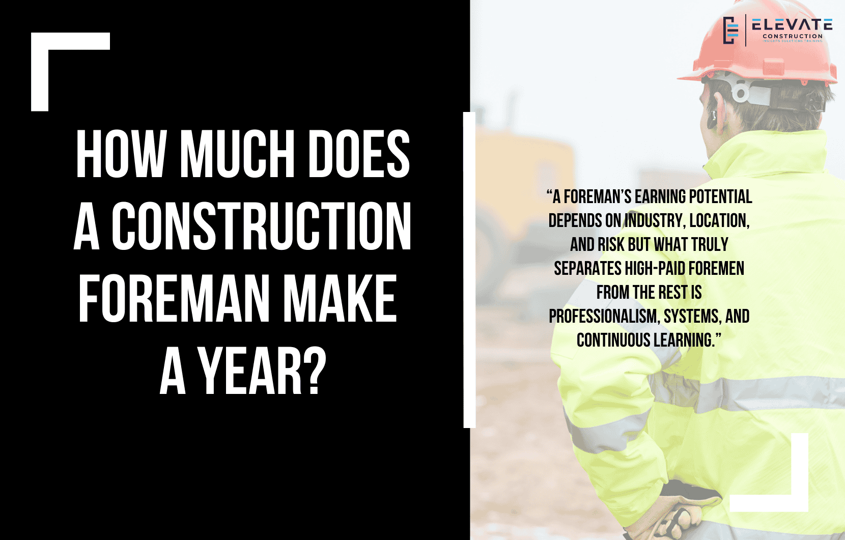 How Much Does A Construction Foreman Make A Year?