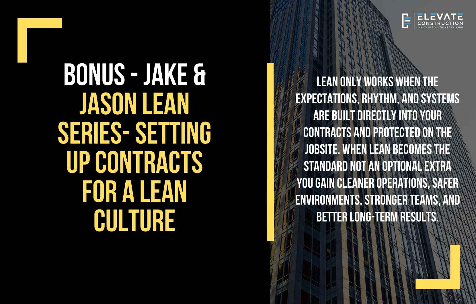 BONUS – Jake & Jason Lean Series- Setting up Contracts for a Lean Culture