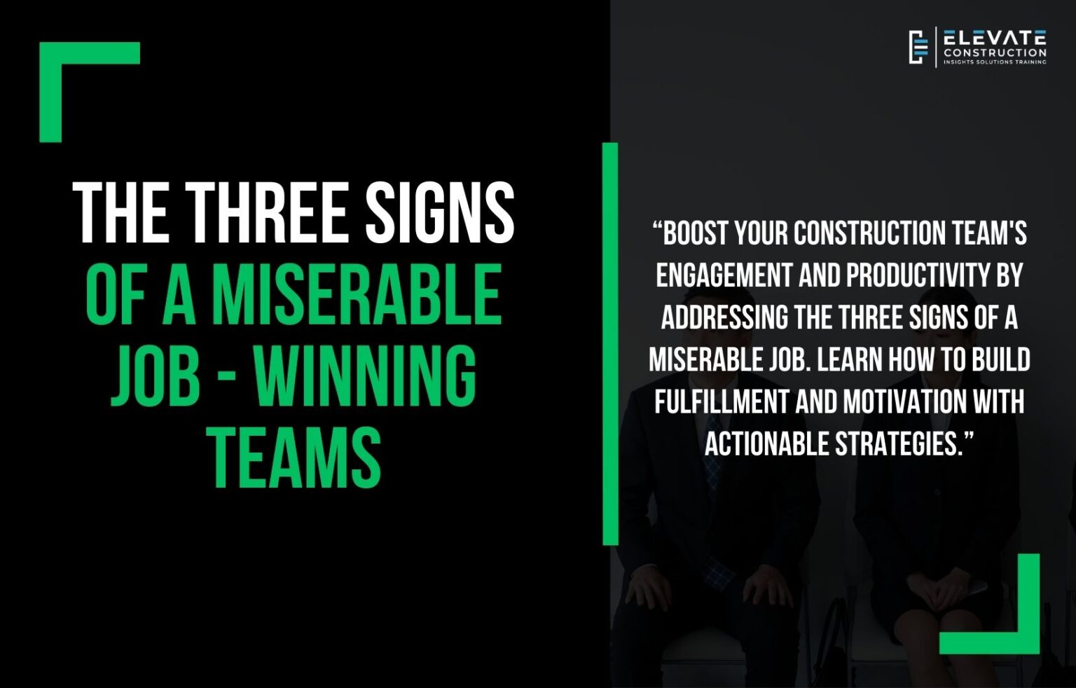 Miserable Team The Three Signs of a Miserable Job - Winning Teams - Elevate ...