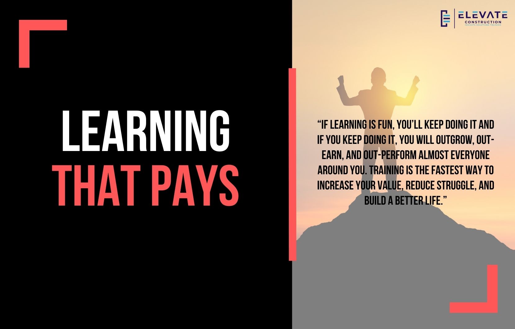 Learning that Pays