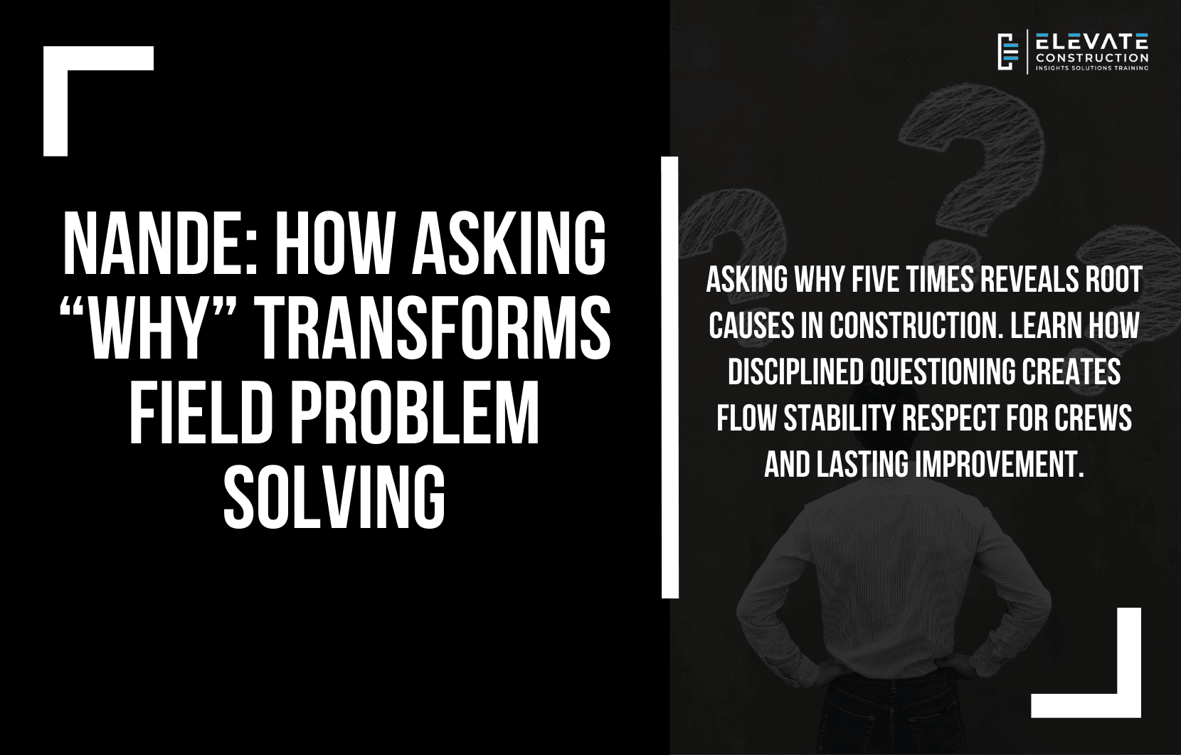 Nande: How Asking “Why” Transforms Field Problem Solving