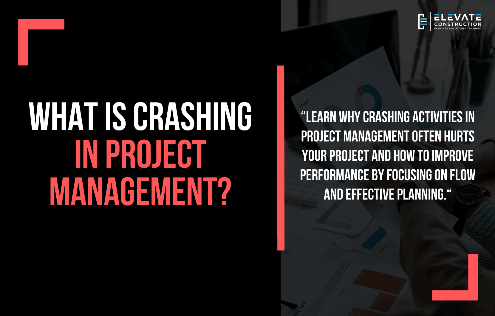 What Is Crashing In Project Management?
