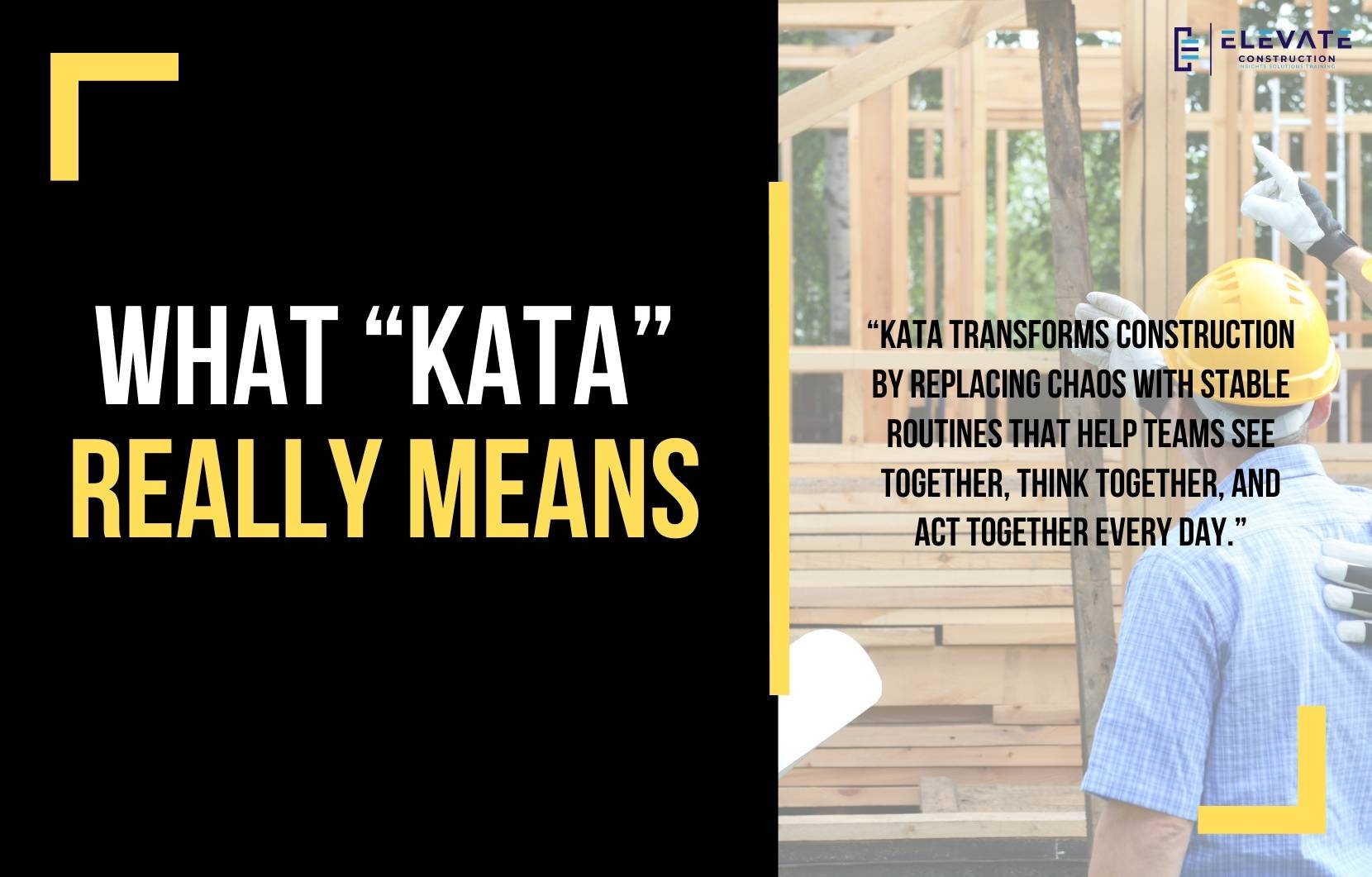 What “Kata” Really Means — And How It Can Transform Construction Training