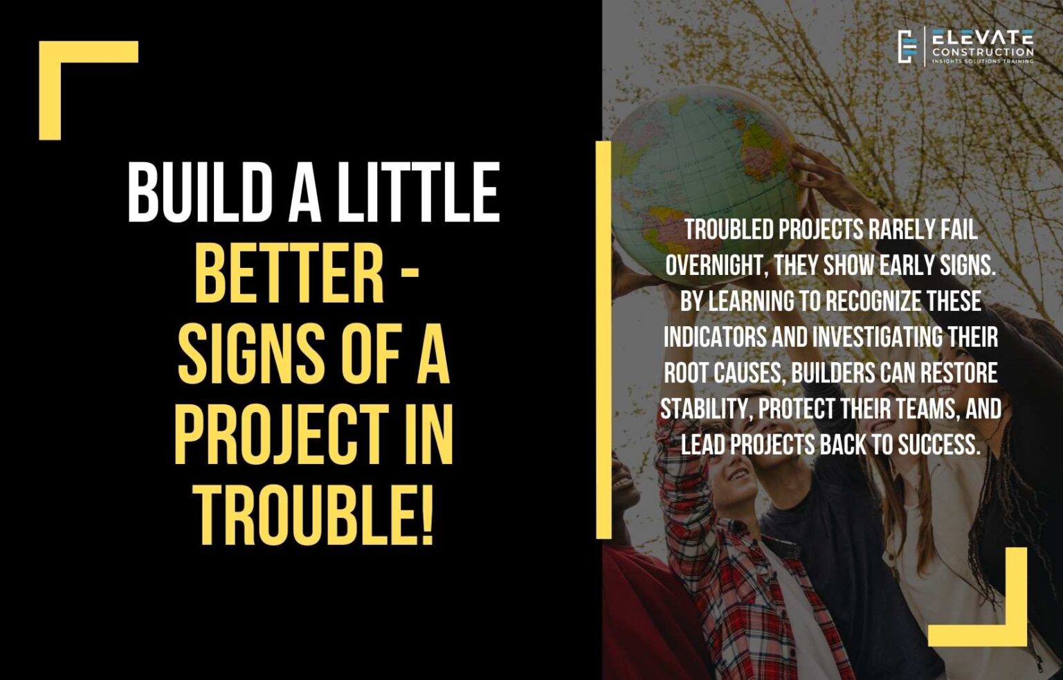 Problems Building Up Build a Little Better - Signs of a Project in Trouble! - Elevate ...