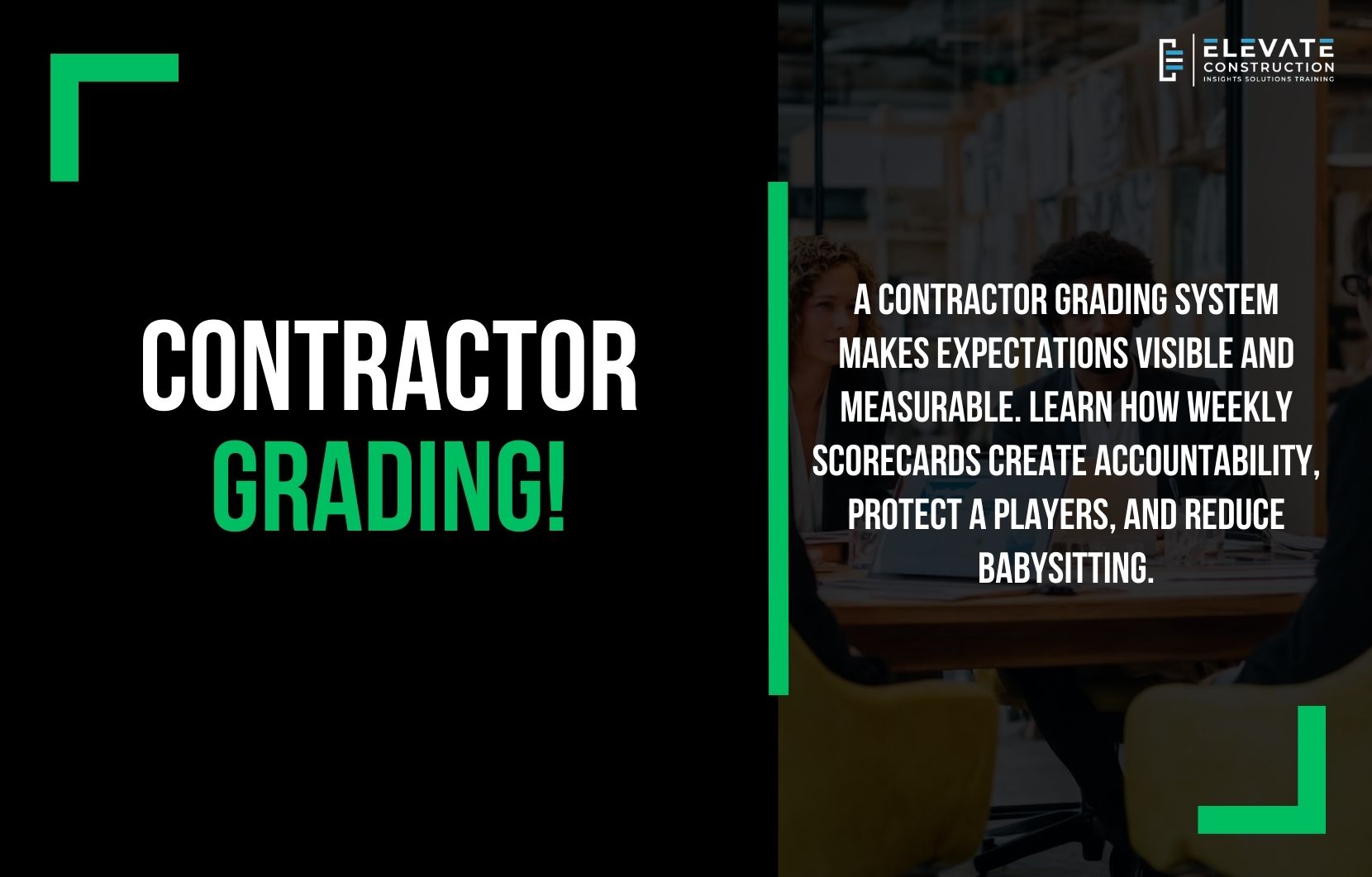 Contractor Grading!