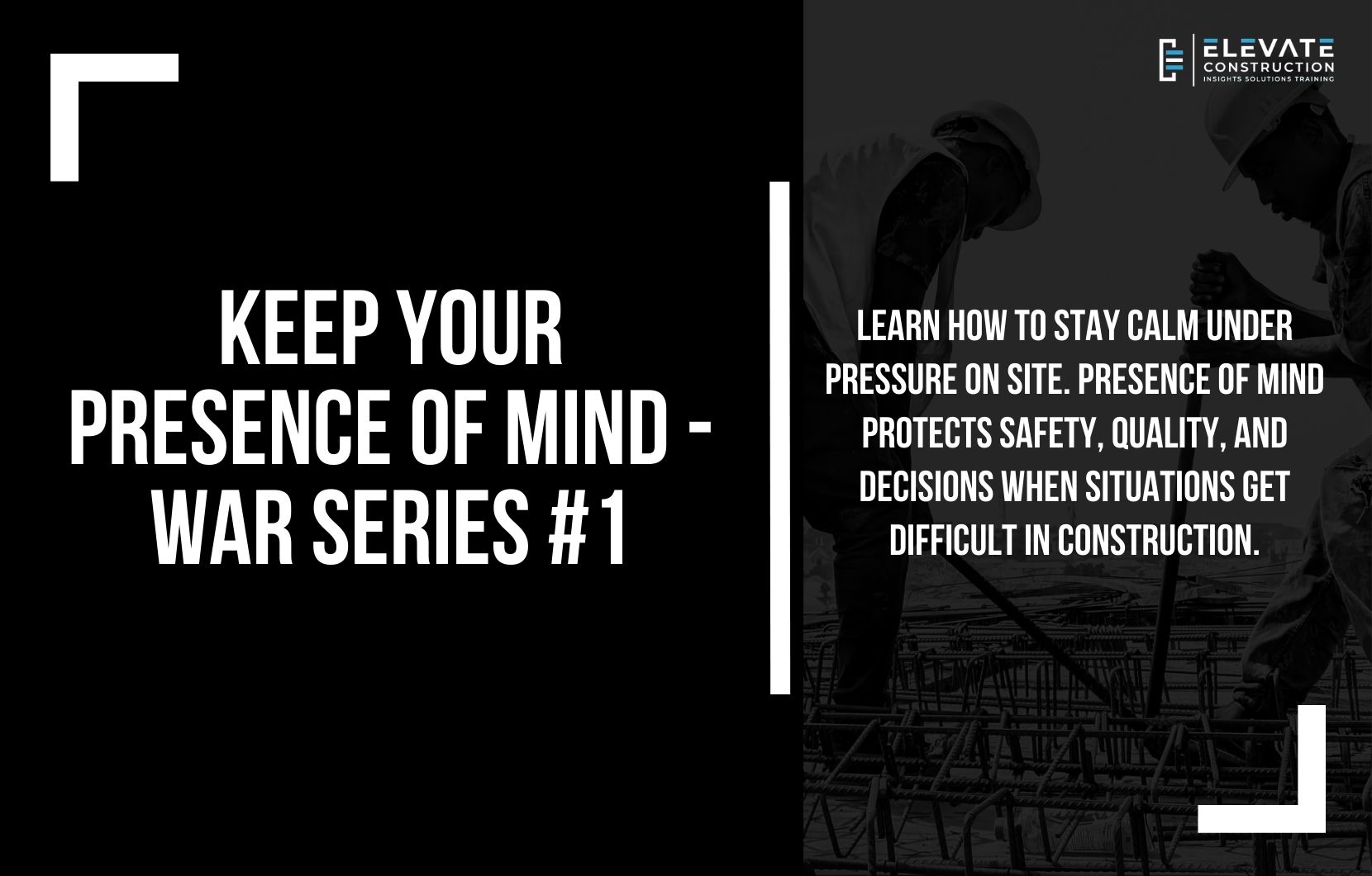 Keep Your Presence of Mind – War Series #1