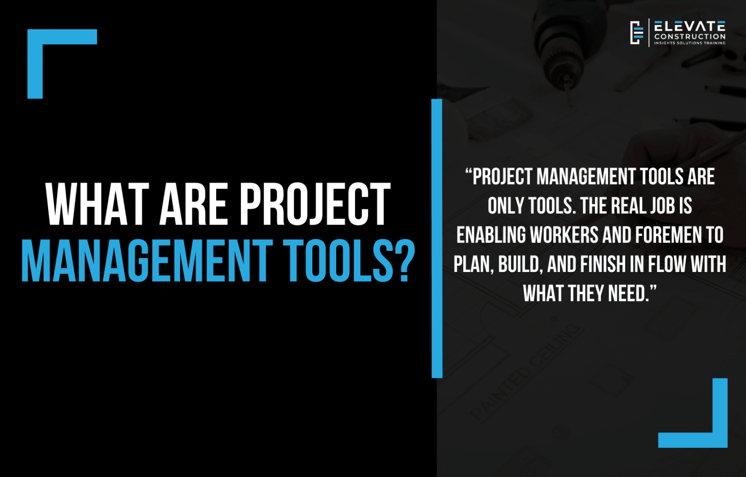 Project Tools Problem What Are Project Management Tools? - Elevate Constructionist