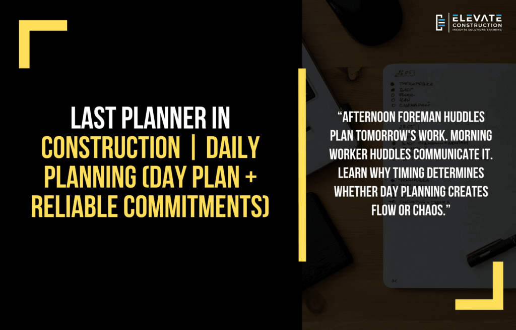 Last Planner in Construction | Daily Planning (Day Plan + Reliable ...
