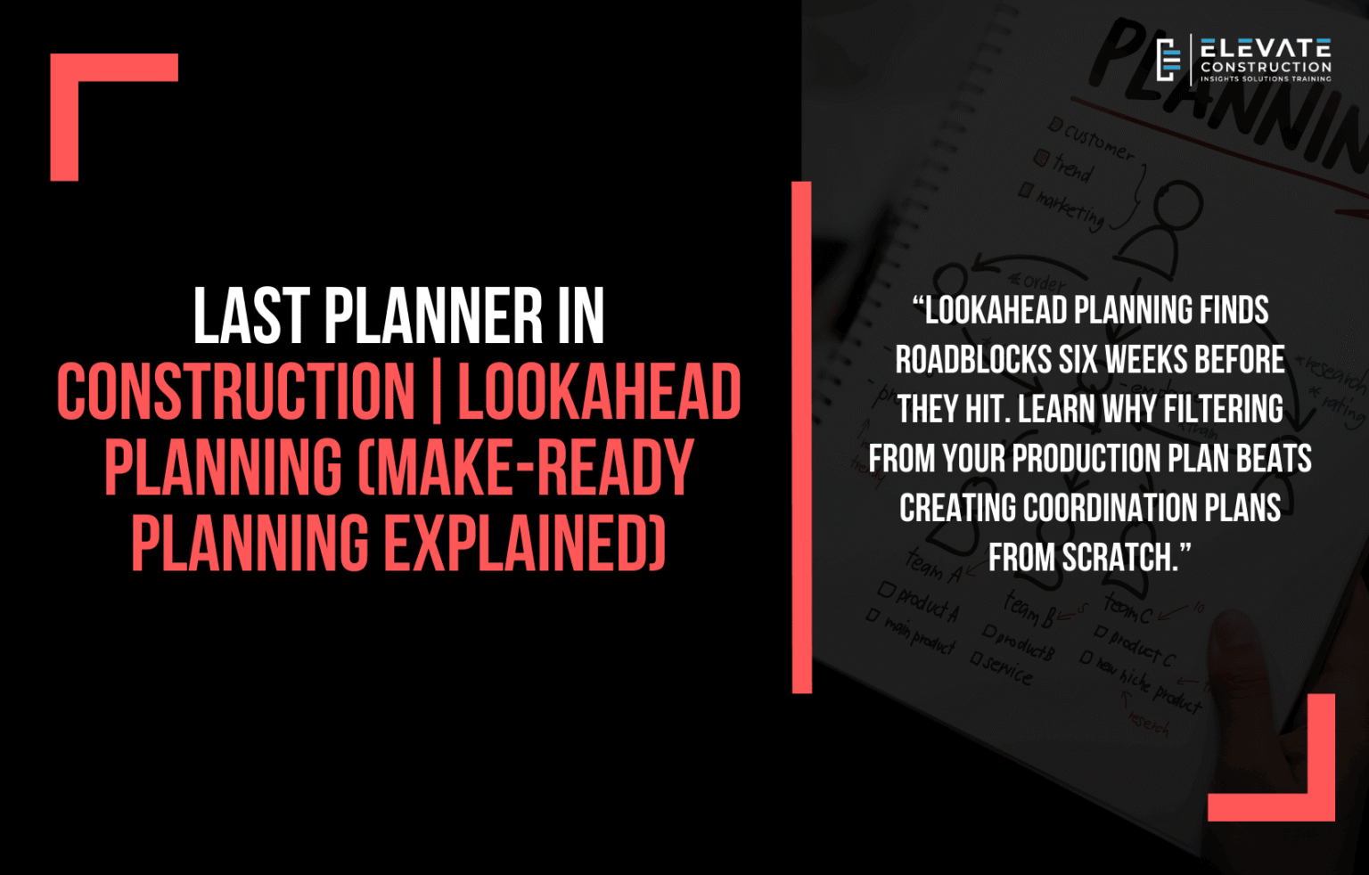 Last Planner in Construction | Lookahead Planning (Make-Ready Planning ...