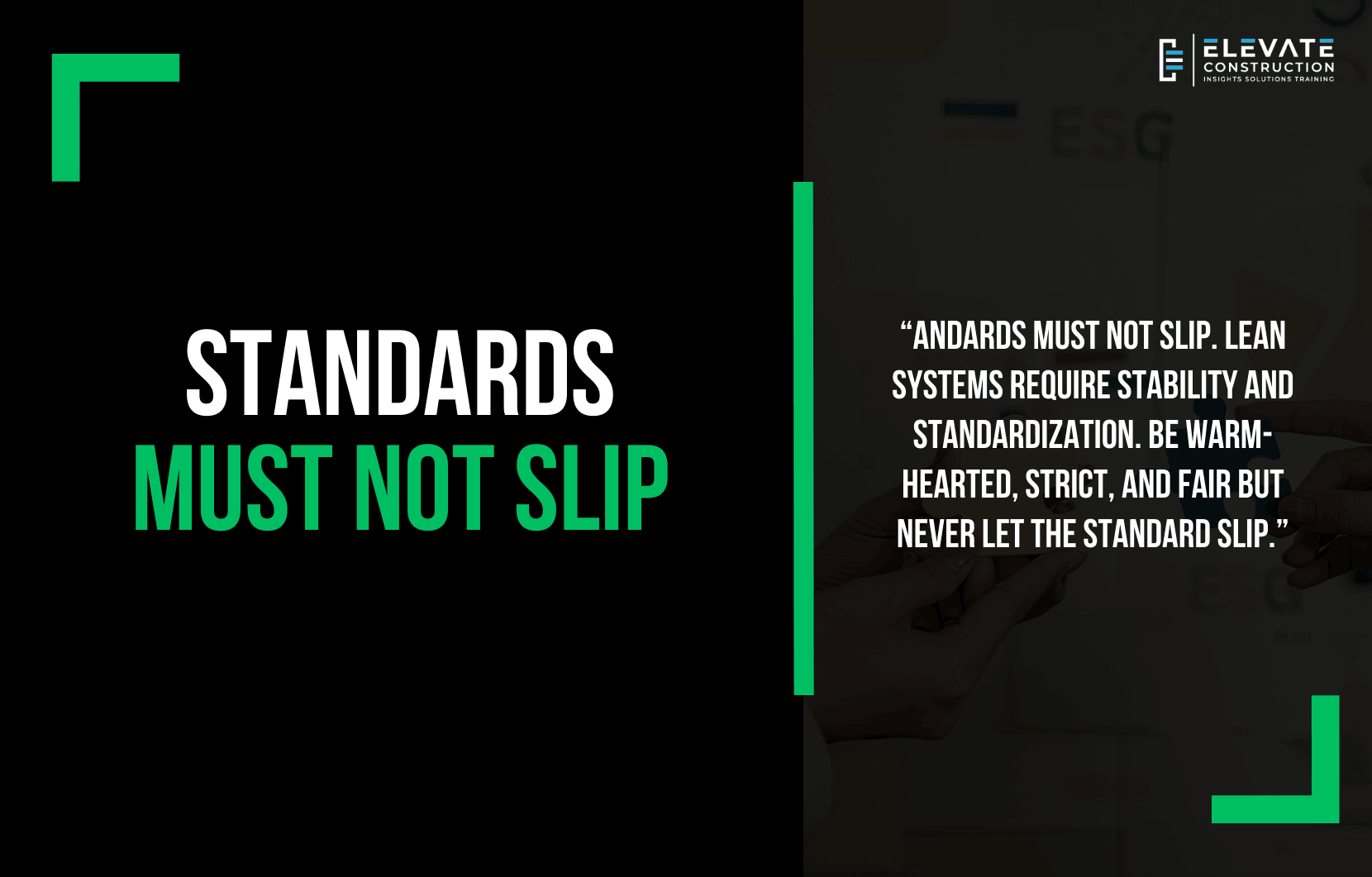 Standards Must not Slip