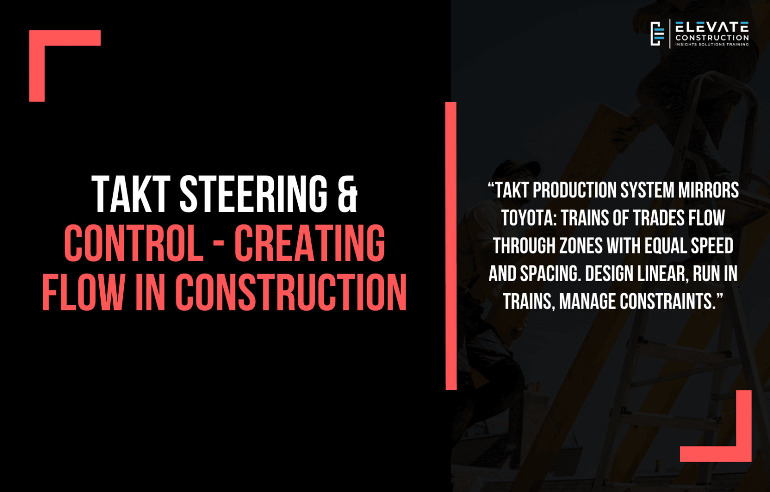 The Takt Production System: Bringing Toyota's TPS to Construction ...