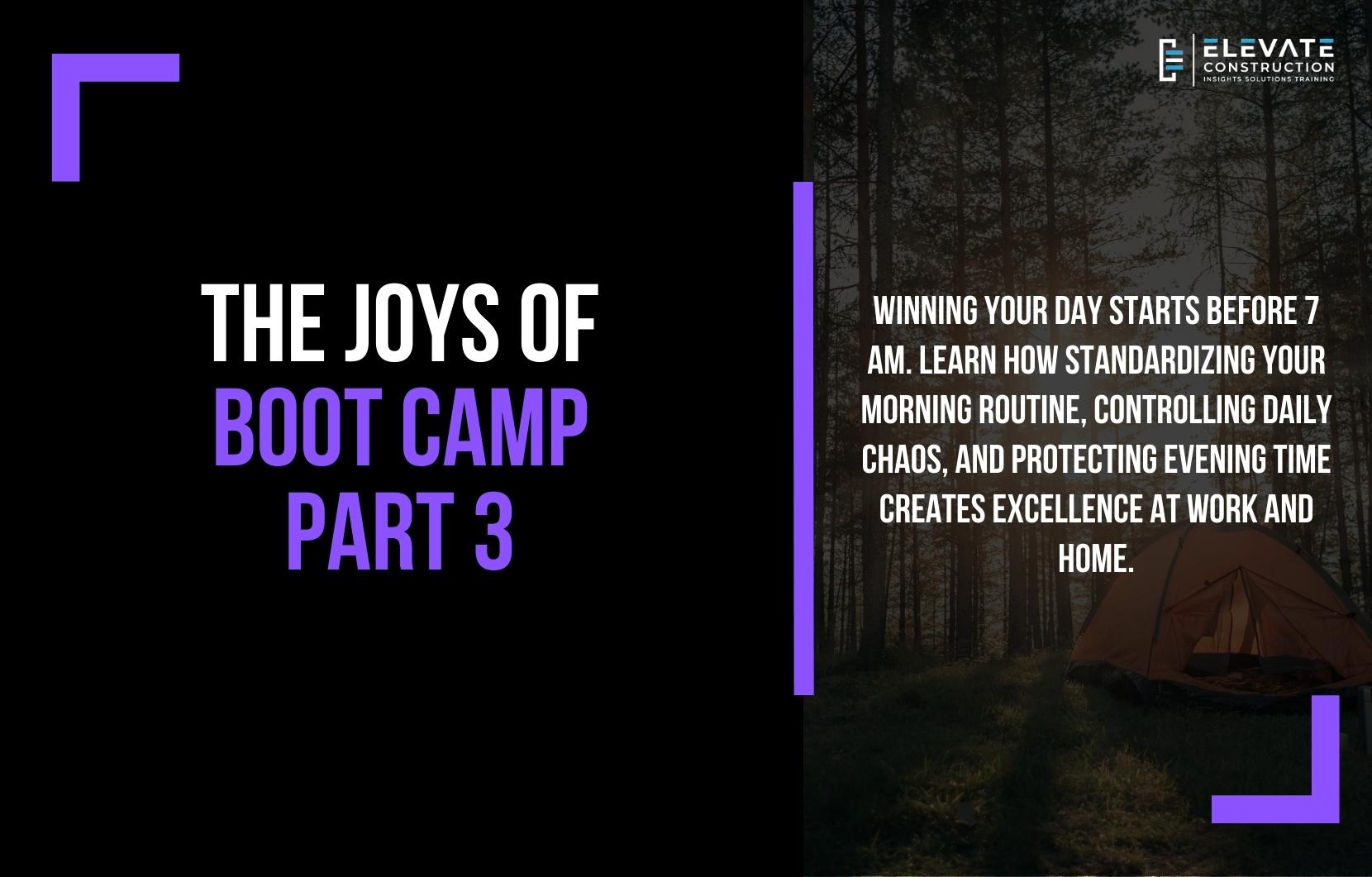 The Joys of Boot Camp Part 3