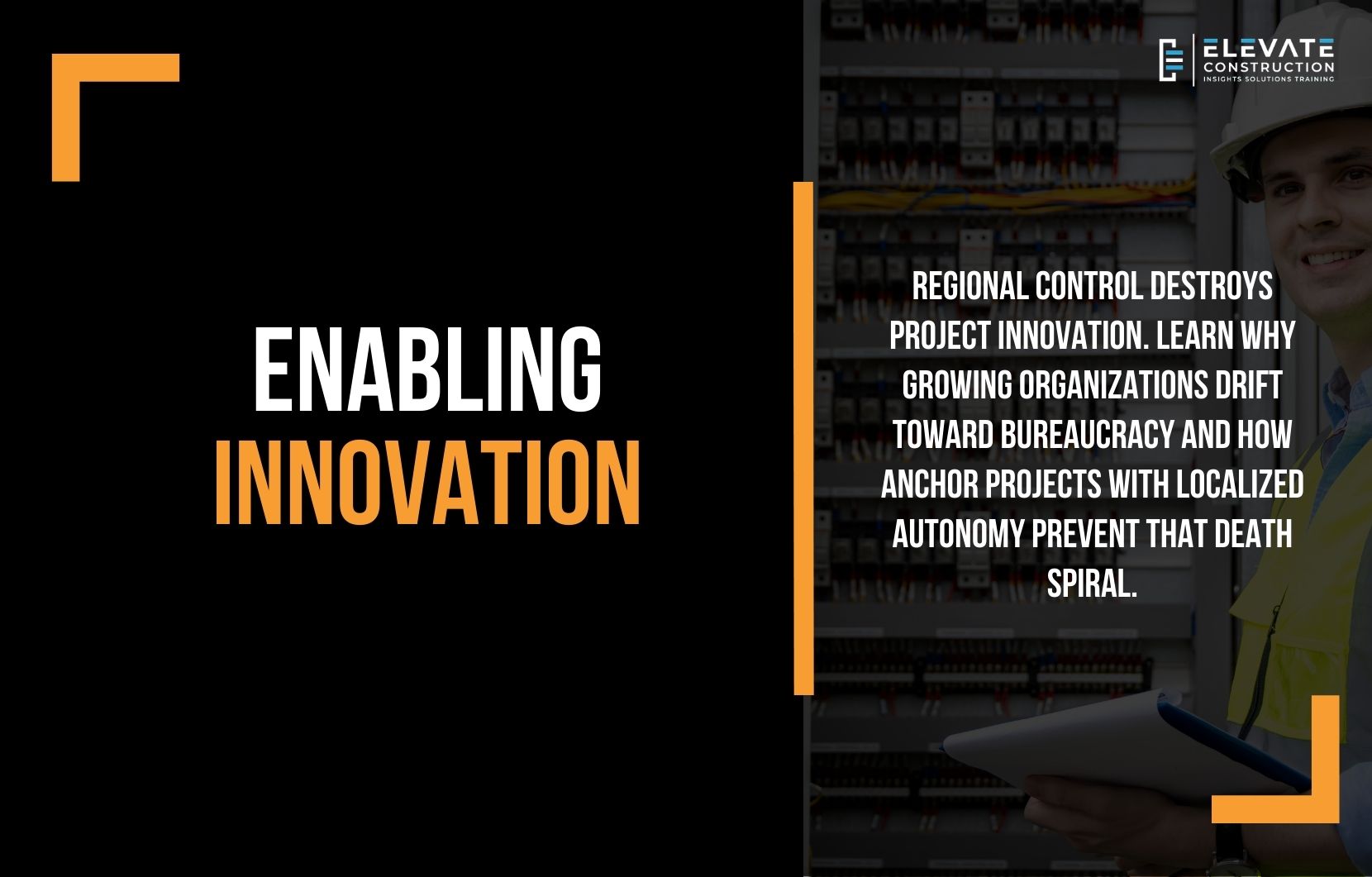 Enabling Innovation