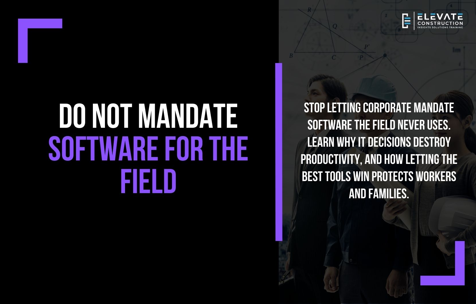 Do not Mandate Software for the field