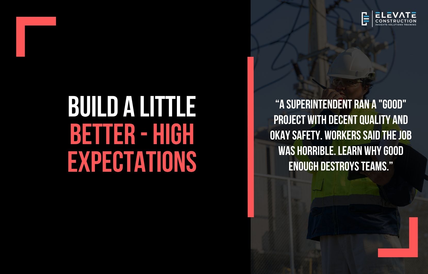 Build a Little Better – High Expectations