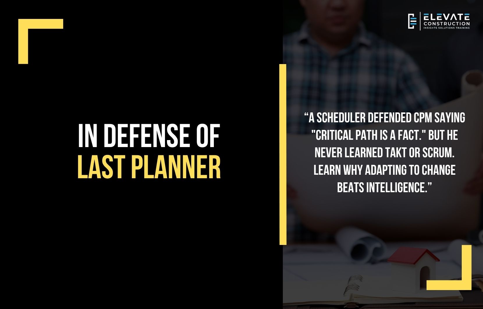 In defense of last planner