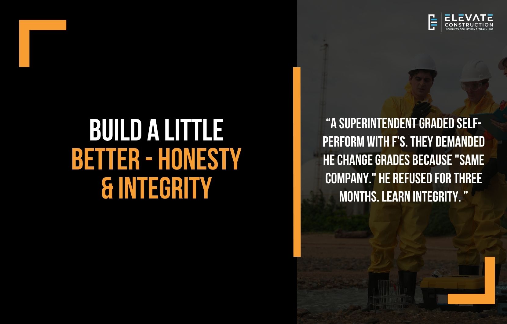 Build a Little Better – Honesty & Integrity‬