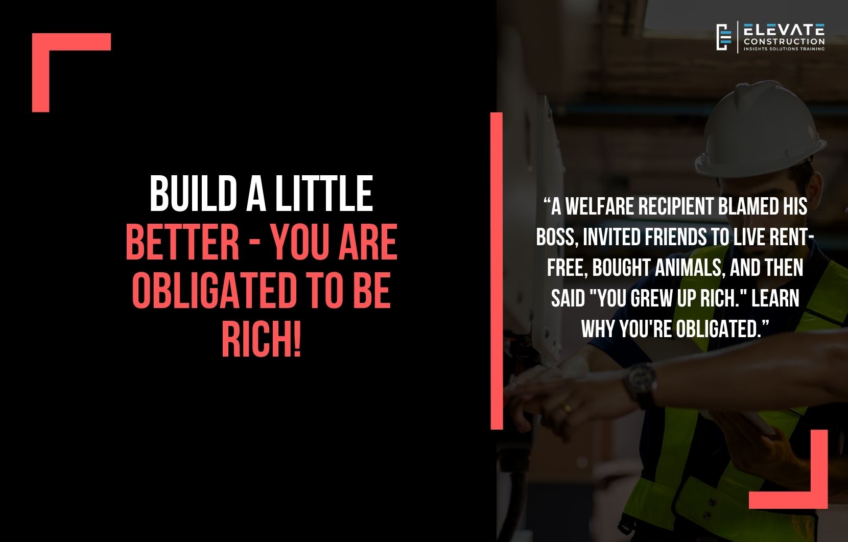 Build a Little Better – You Are Obligated to Be Rich‪!‬