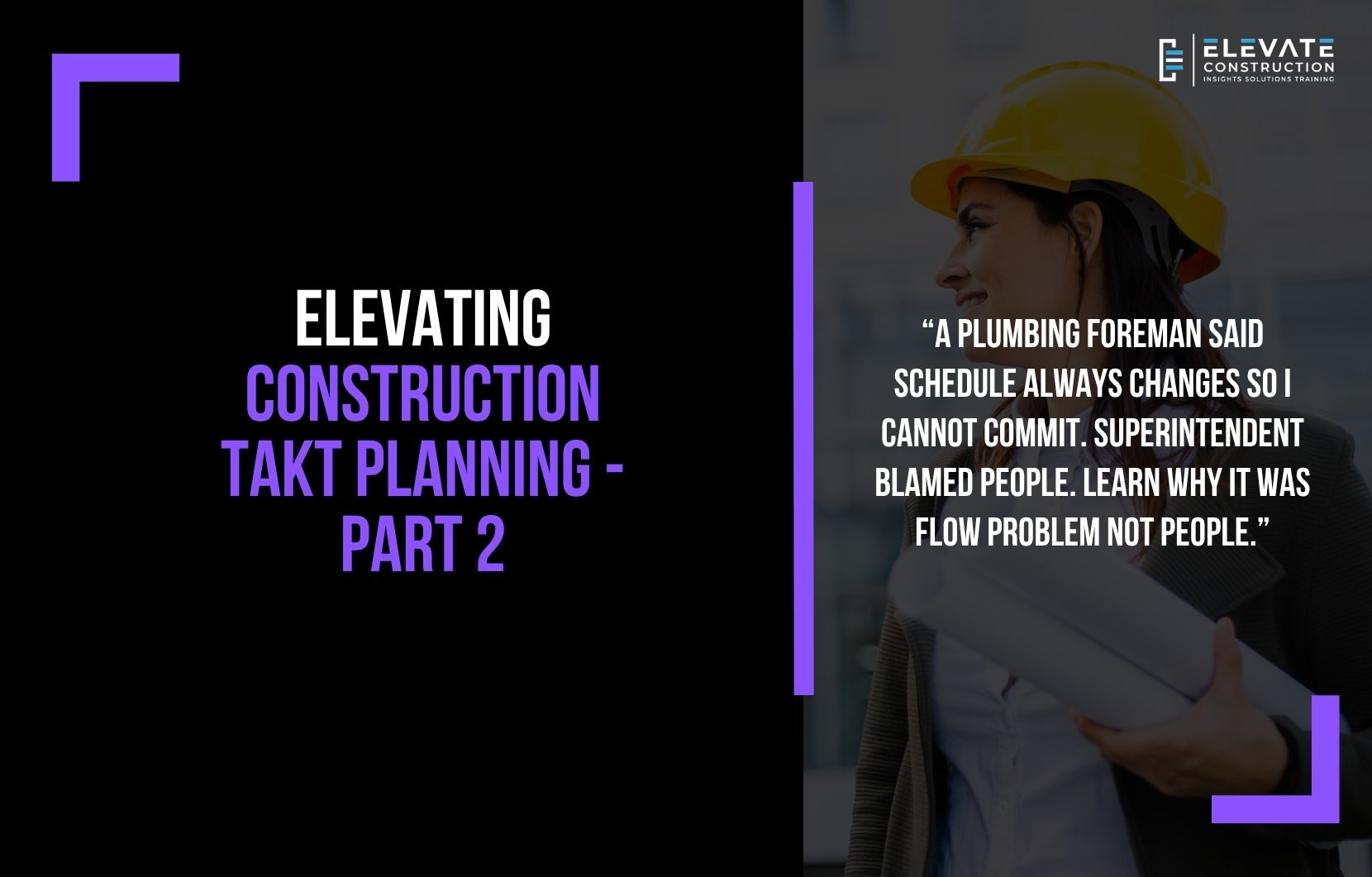 Elevating Construction Takt Planning – Part ‪2