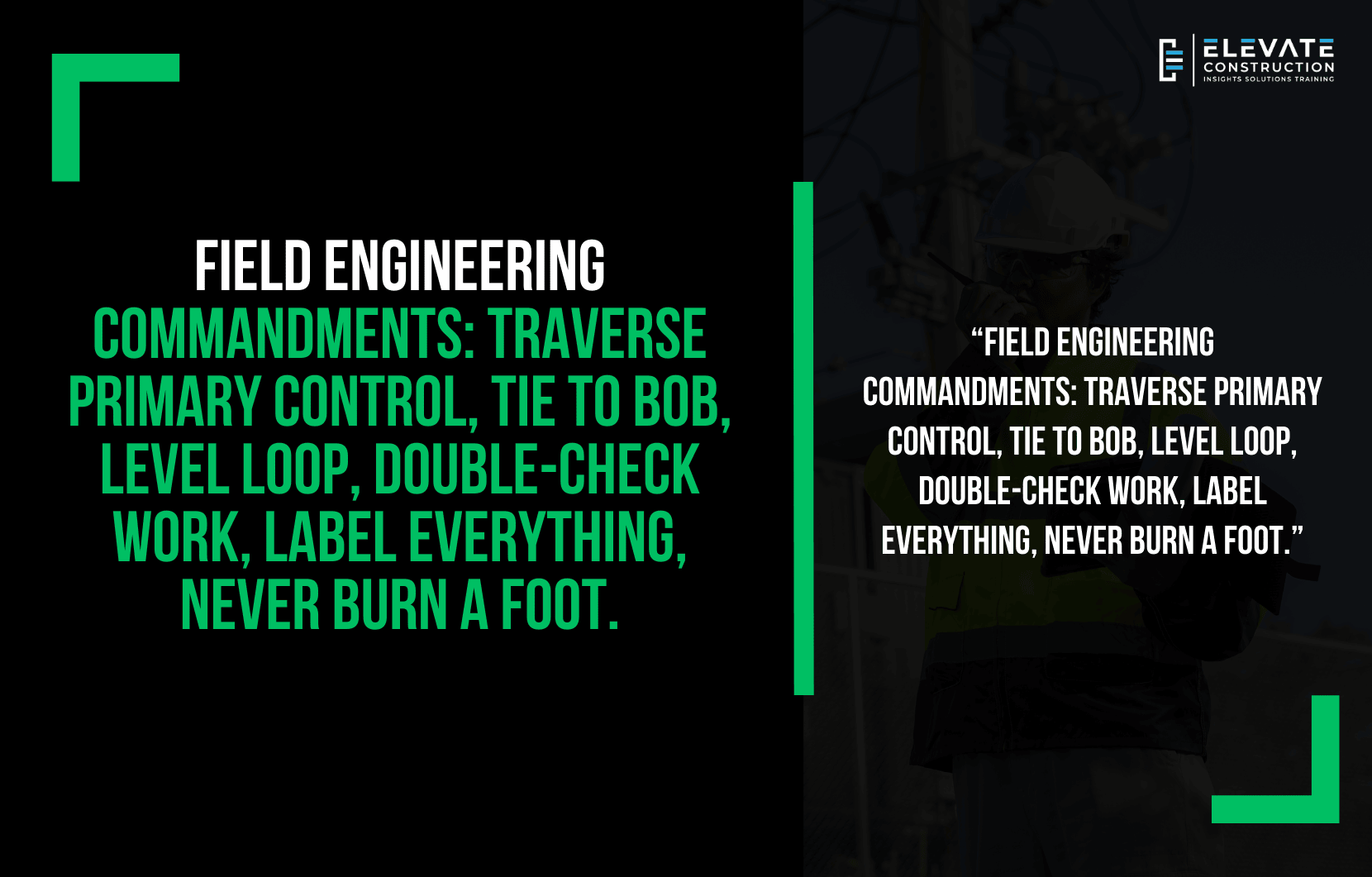 Field Engineering Commandments (The Field Engineering Non-Negotiables In Construction)