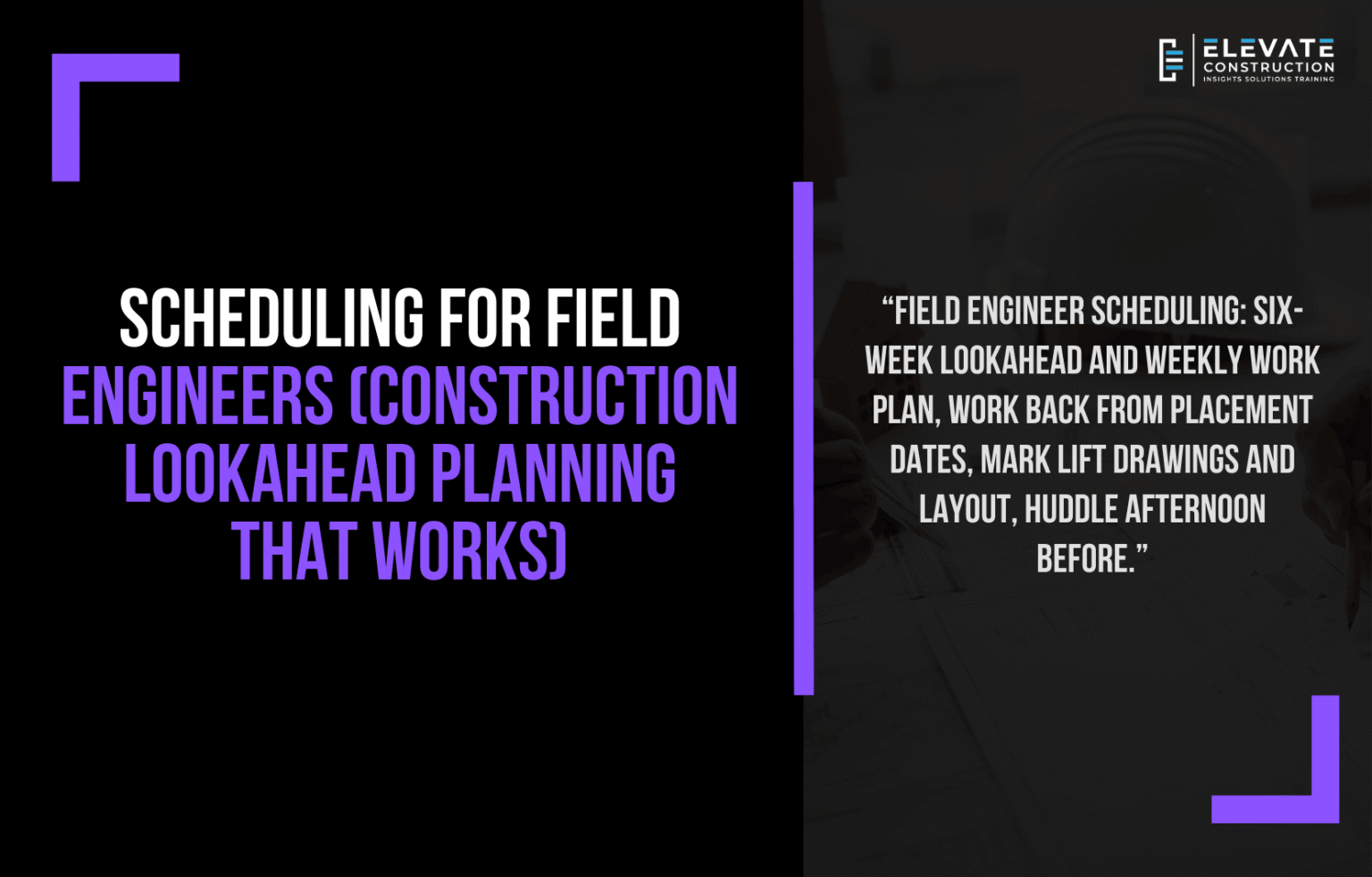 Scheduling For Field Engineers (Construction Lookahead Planning That ...
