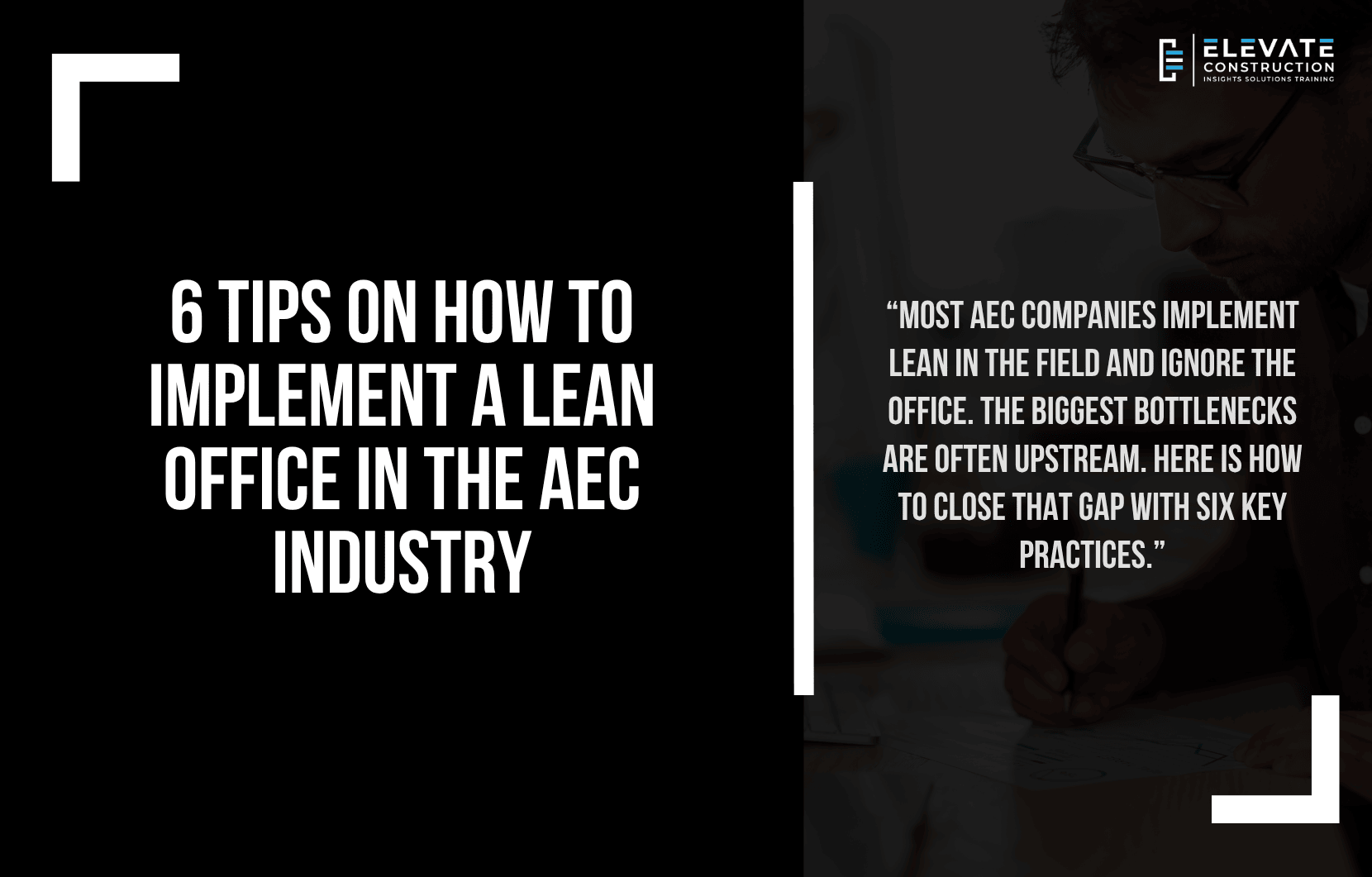 6 Tips On How To Implement A Lean Office in the AEC Industry