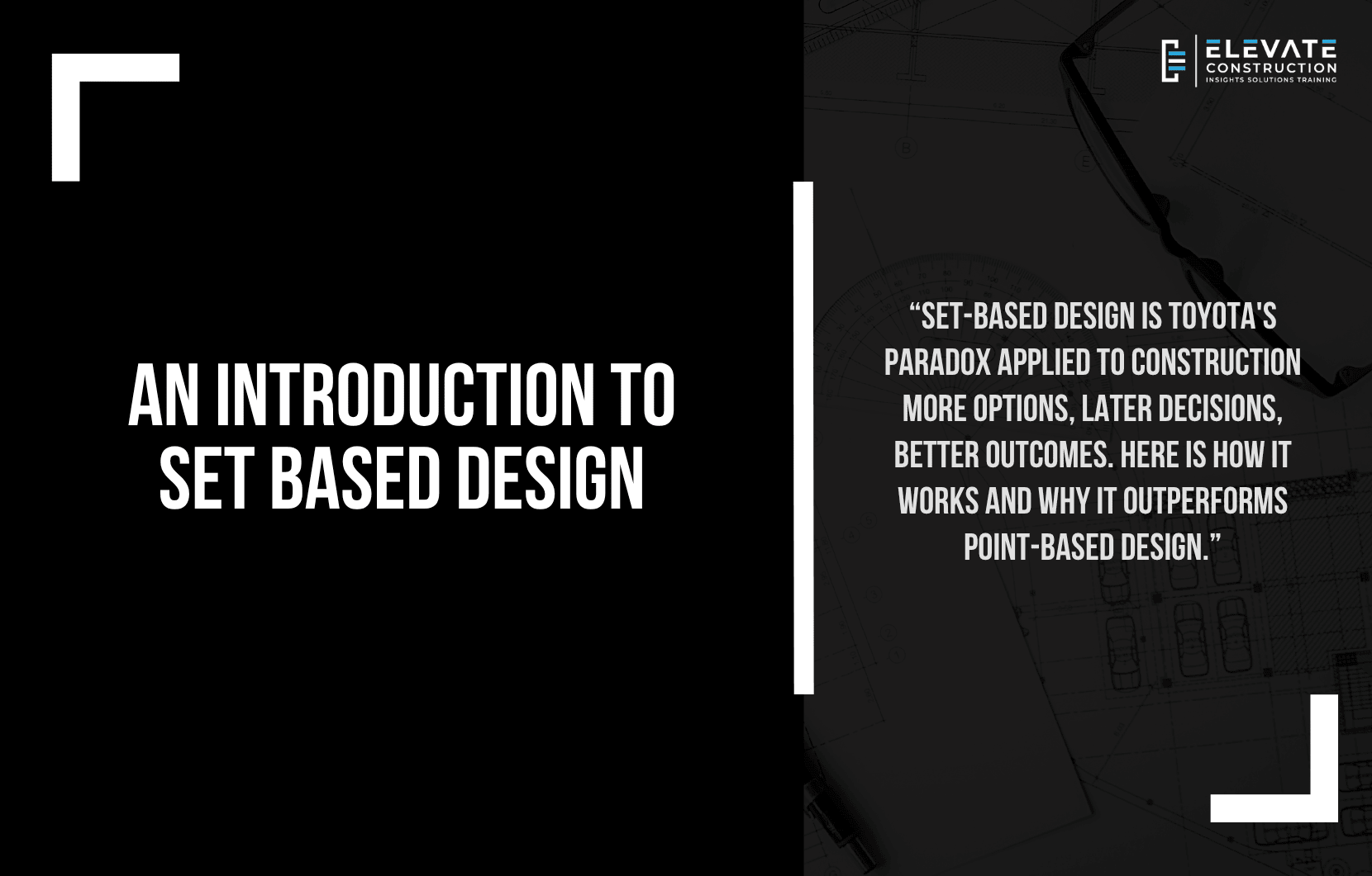 An Introduction to Set Based Design
