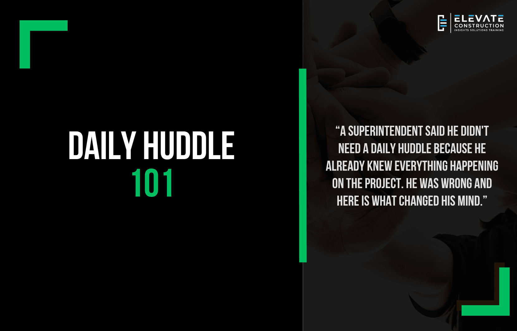 Daily Huddle 101