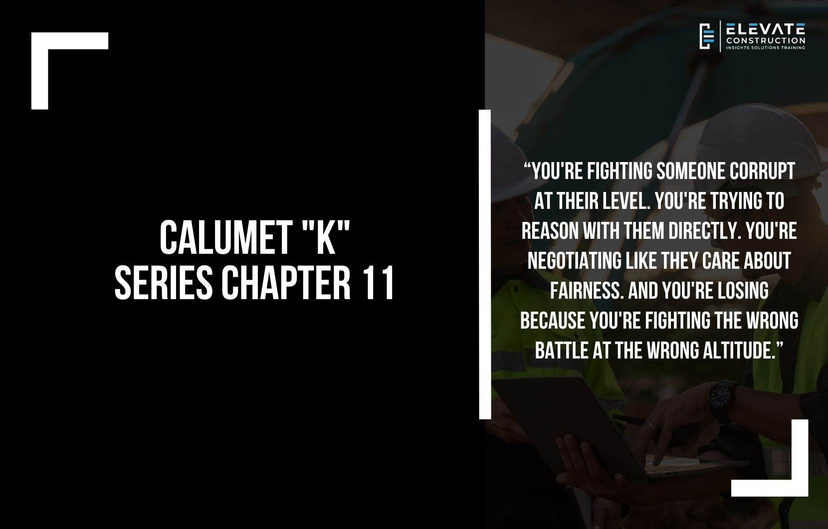 Calumet “K” Series Chapter 11