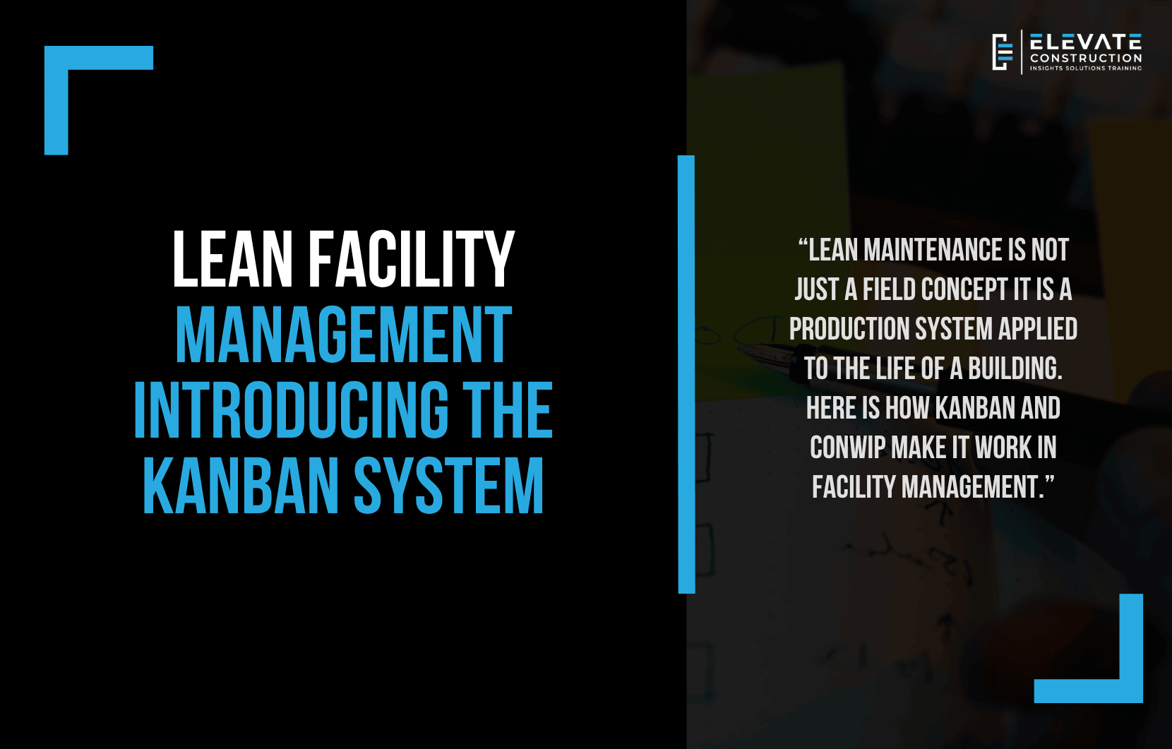 Lean Facility Management Introducing the Kanban System