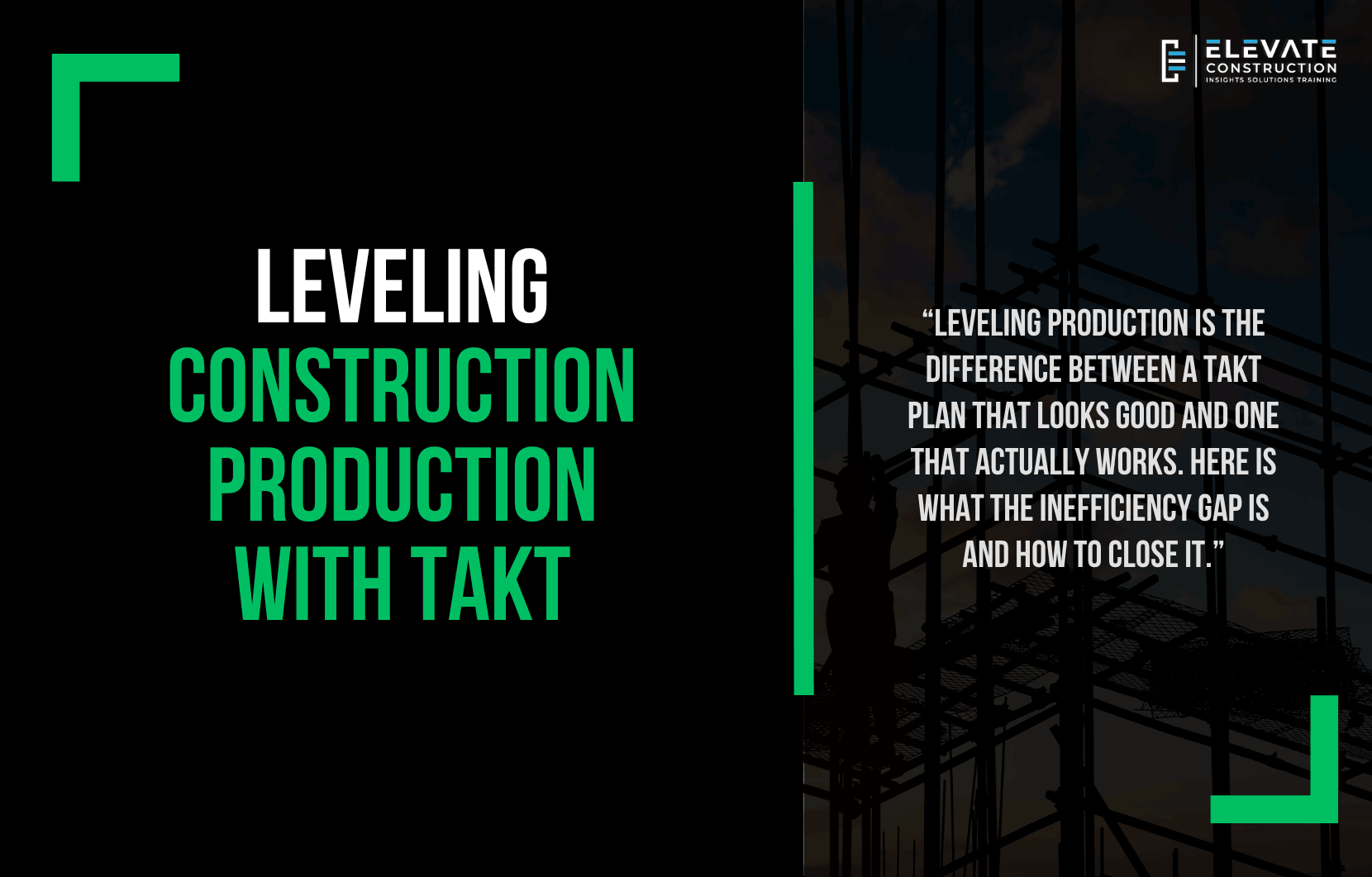 Leveling Construction Production with Takt