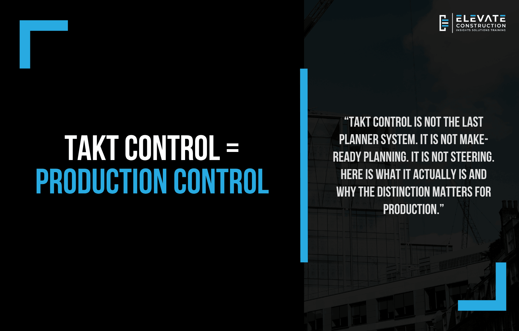 Takt Control = Production Control