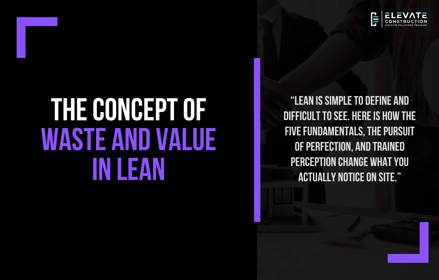 The Concept of Waste and Value in Lean