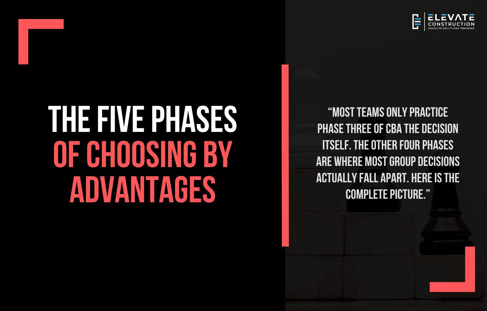 The Five Phases of Choosing By Advantages