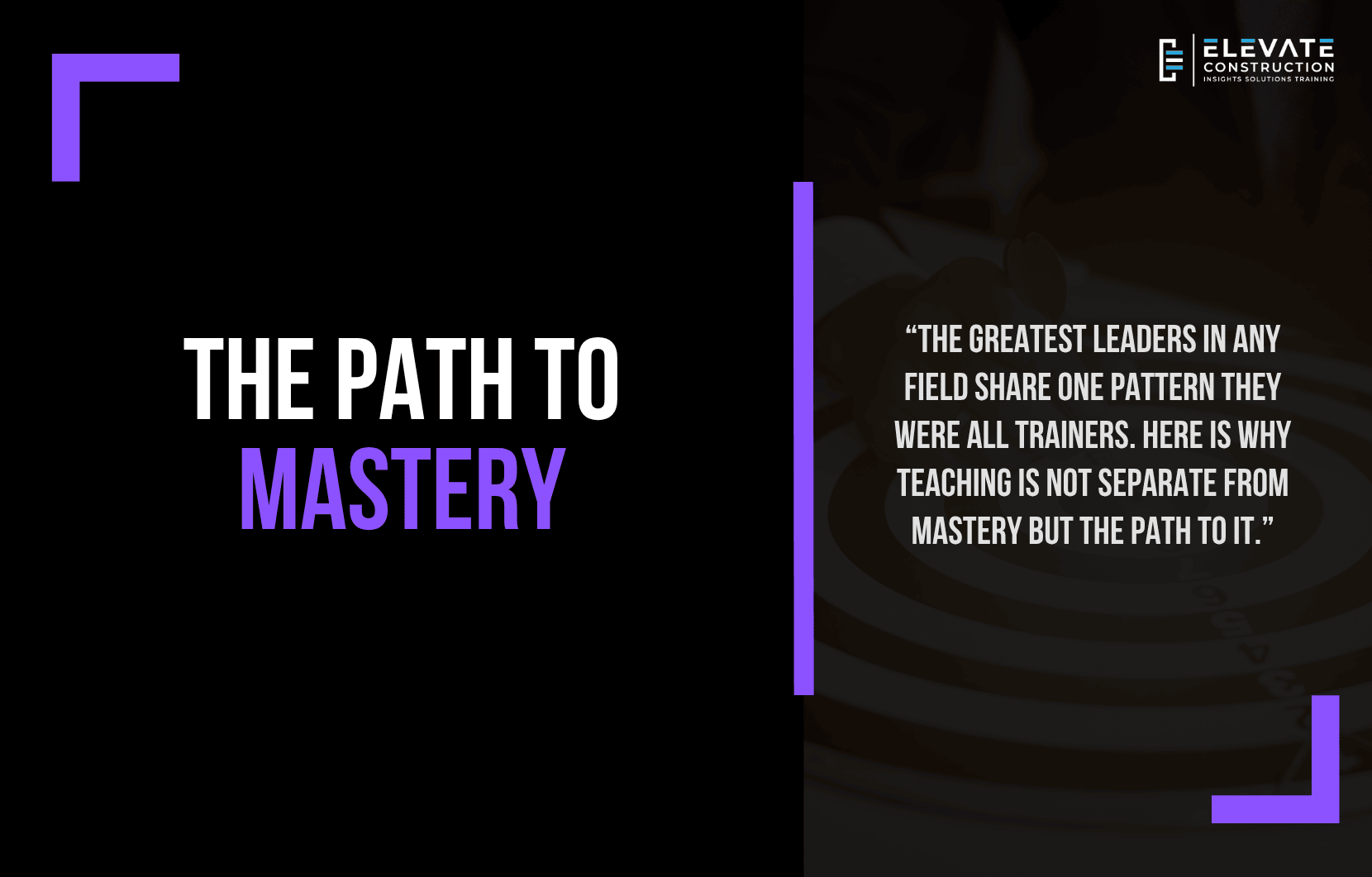 The Path to Mastery