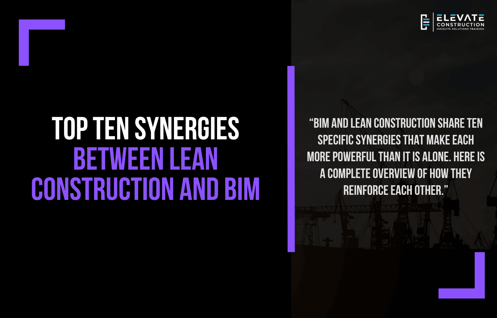 Top Ten Synergies between Lean Construction and BIM