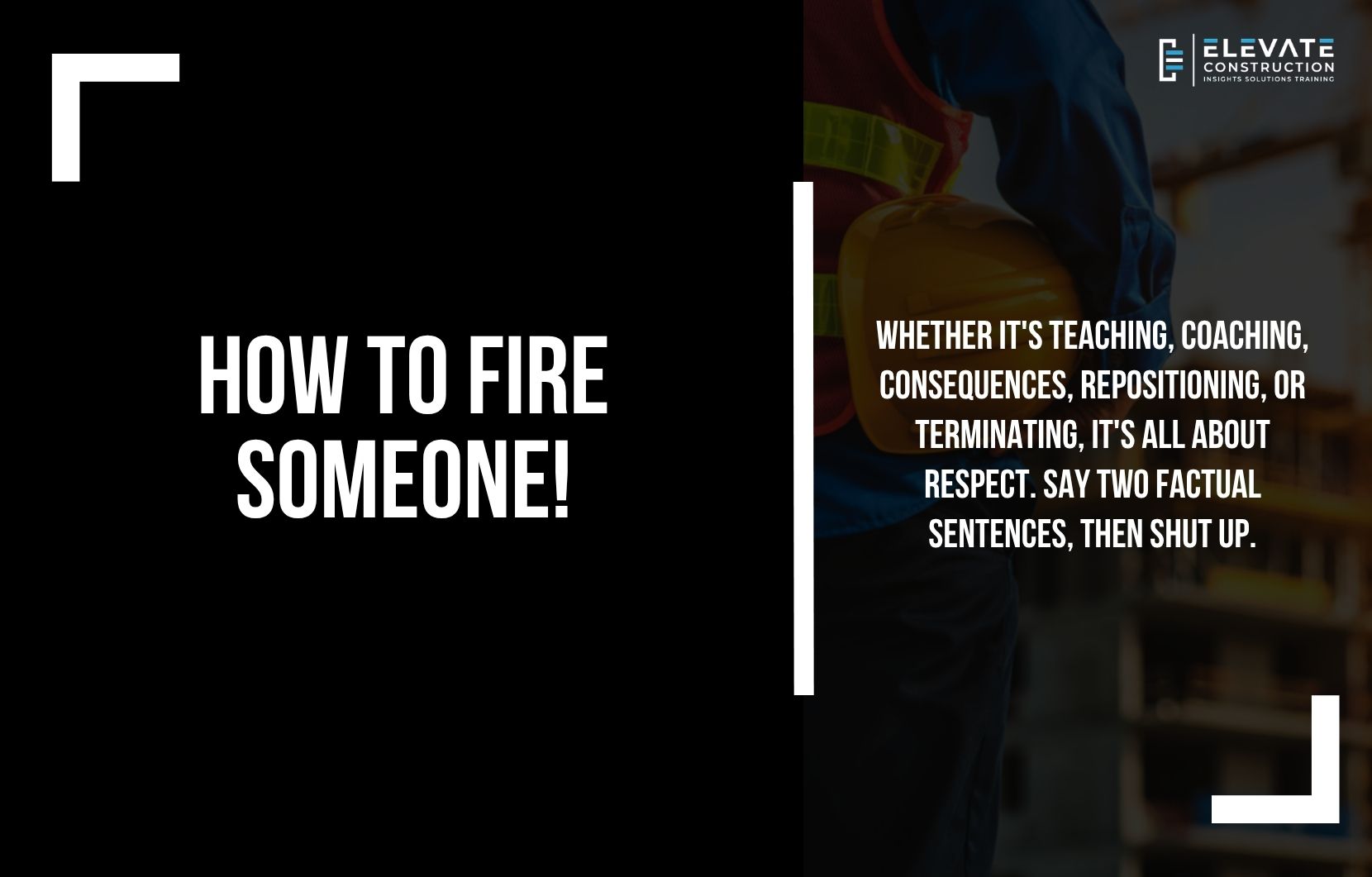 How To Fire Someone!