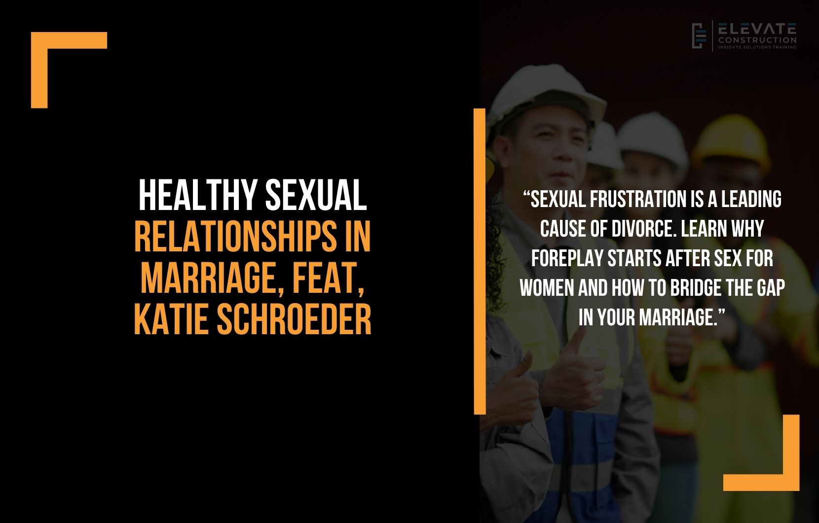 Healthy Sexual Relationships in Marriage, Feat, Katie Schroeder