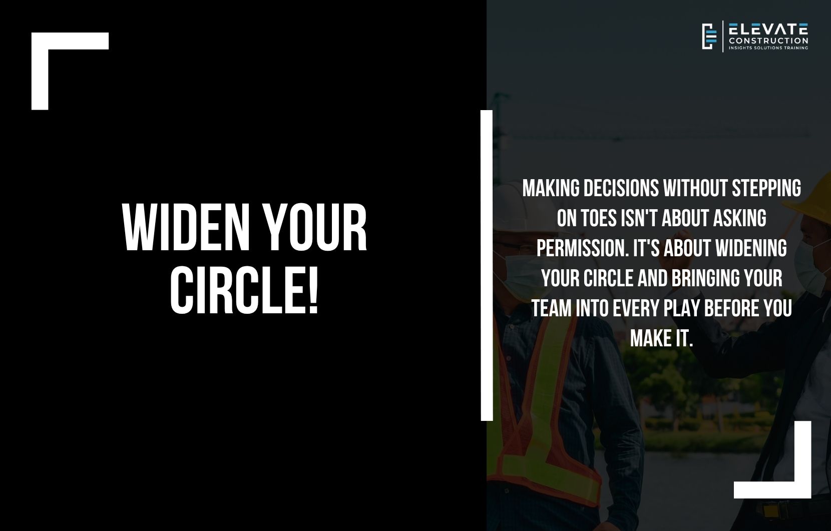 Widen Your Circle!