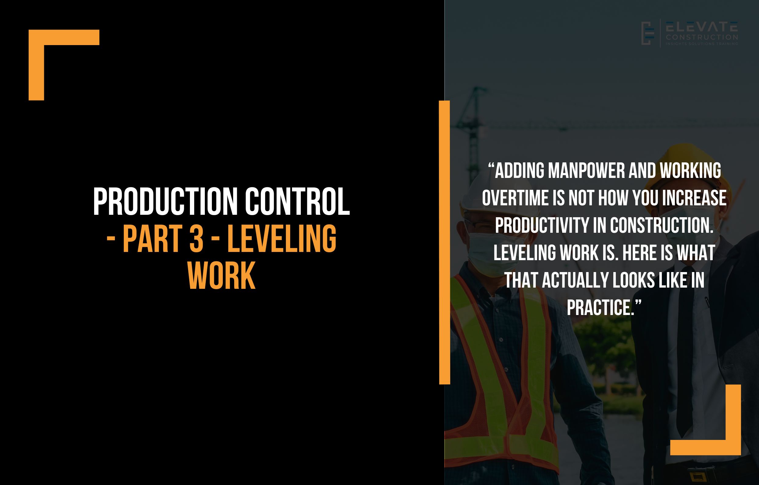 Production Control – Part 3 – Leveling Work