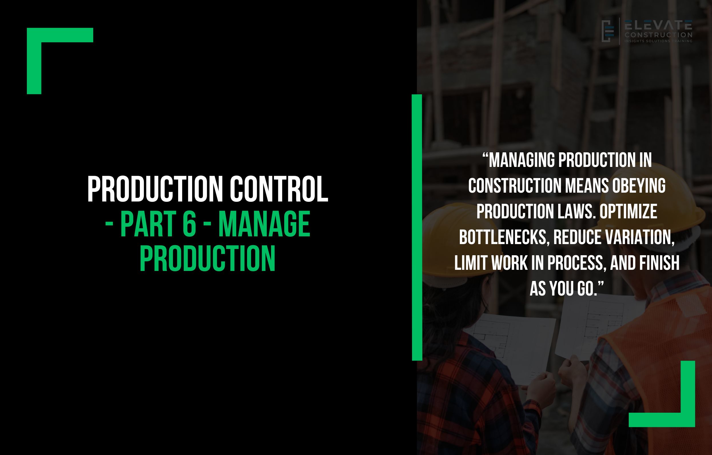 Production Control – Part 6 – Manage Production