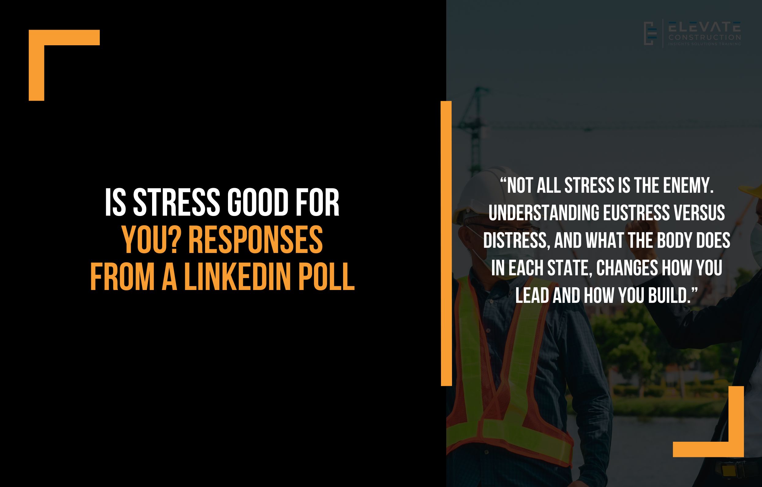 Is Stress Good for You? Responses from a LinkedIn Poll