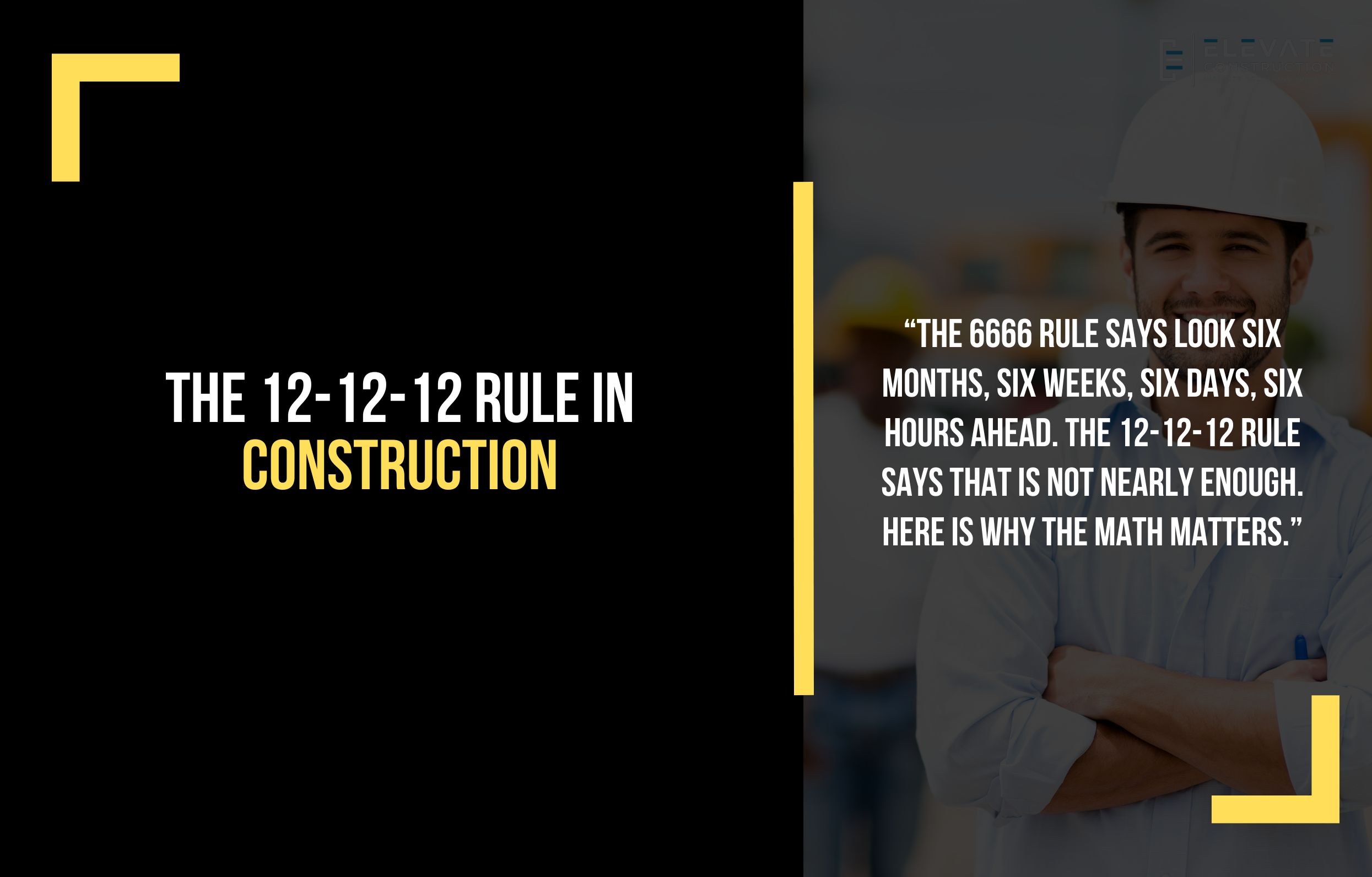 The 12-12-12 Rule in Construction