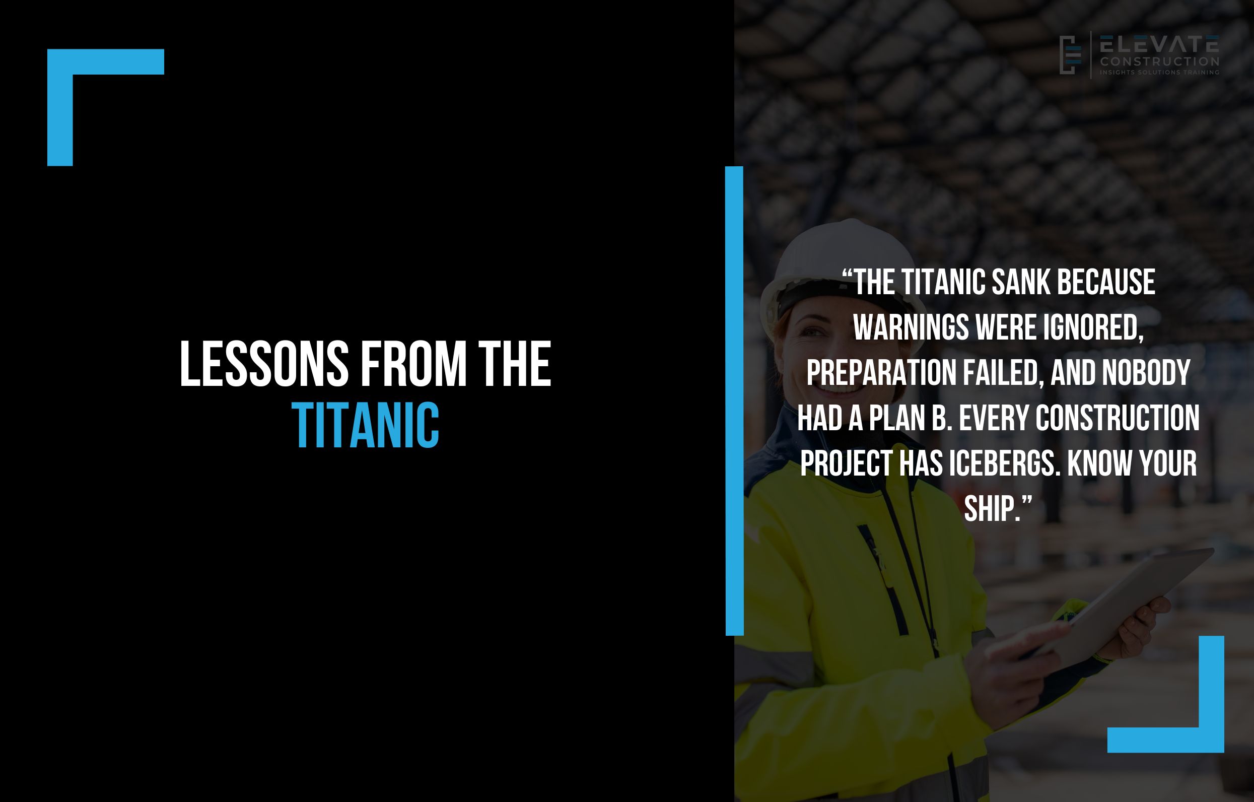 Lessons from the Titanic