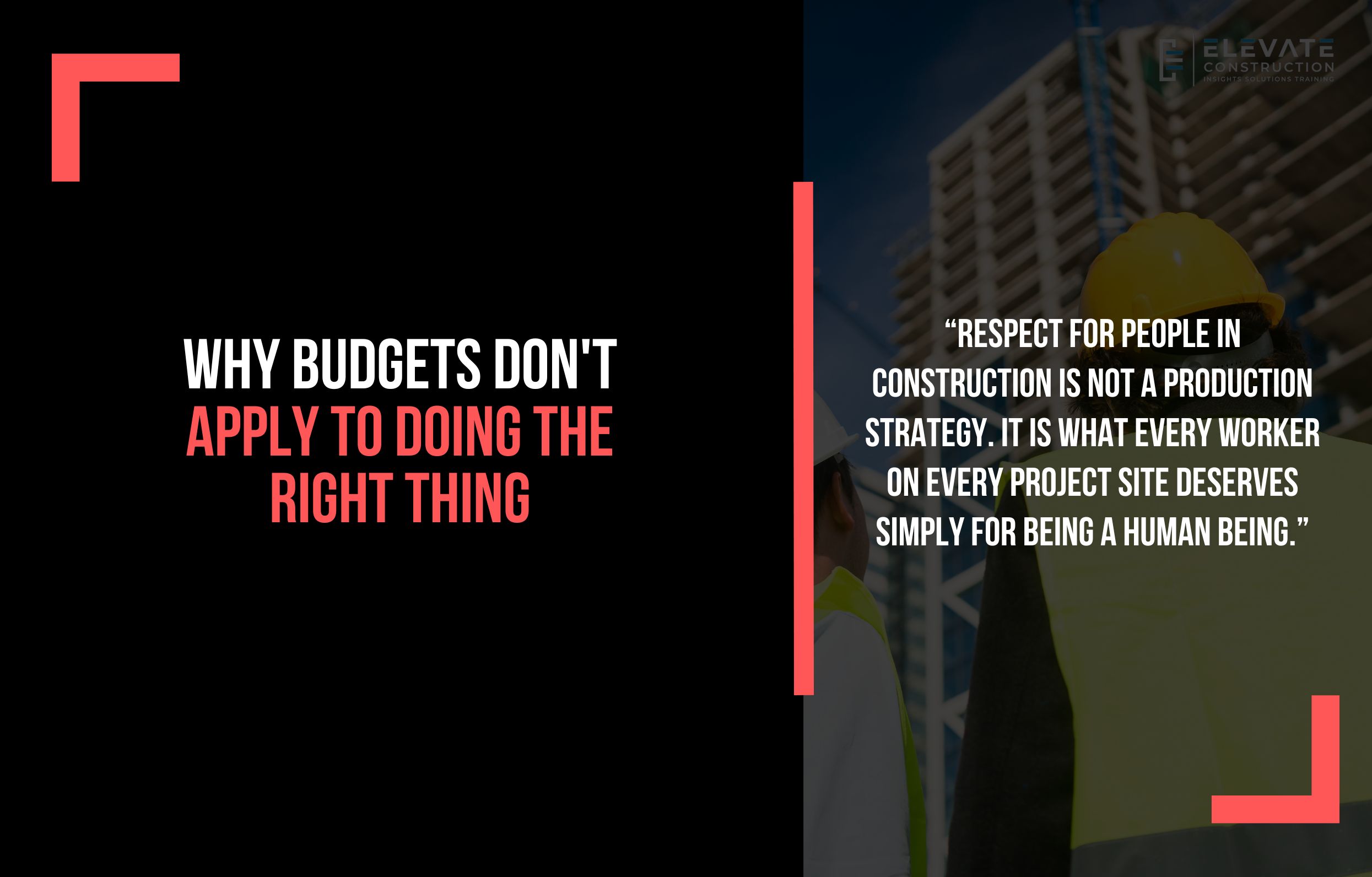 Why Budgets Don’t Apply to Doing the Right Thing