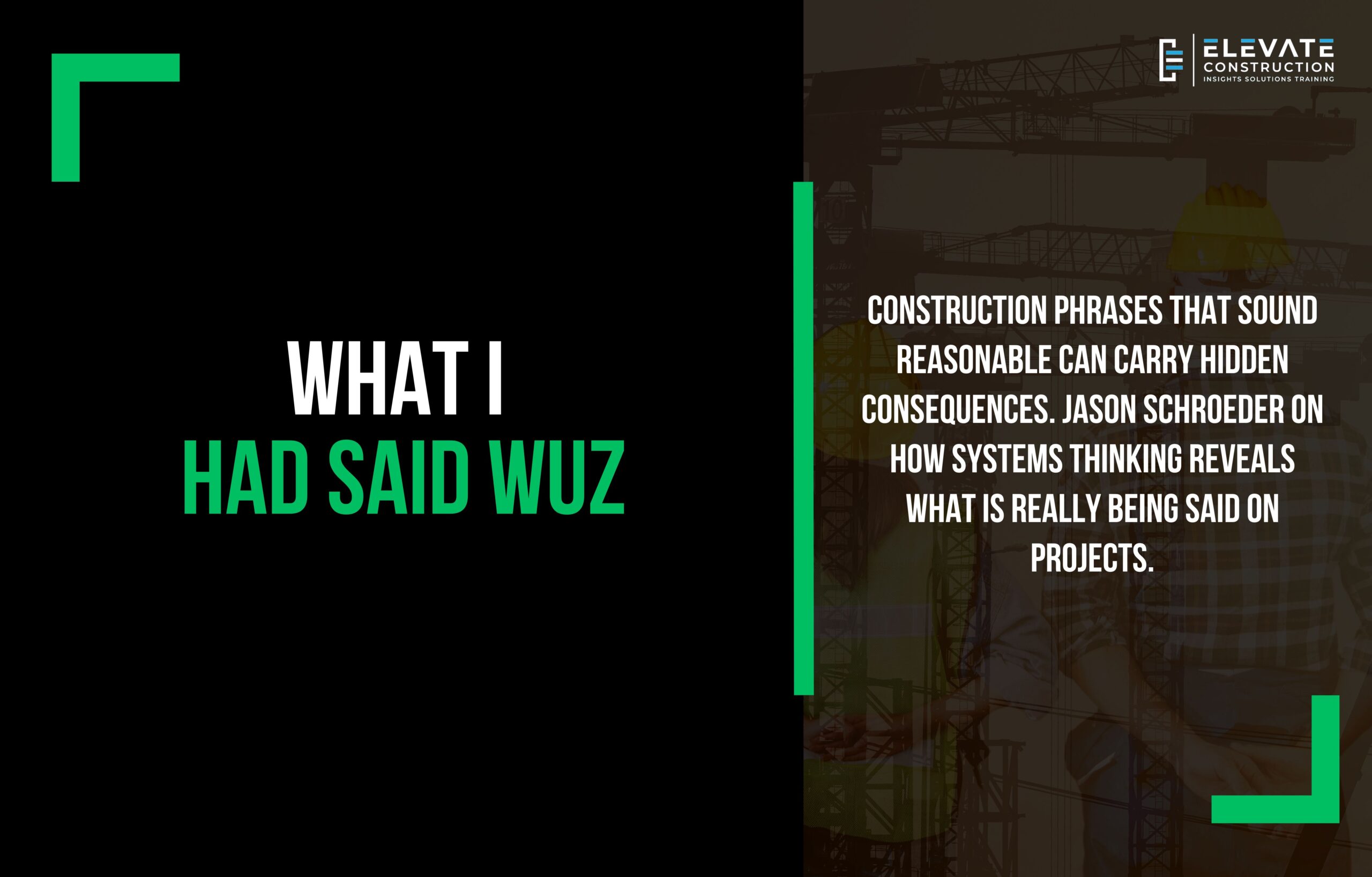 What I Had Said Wuz….