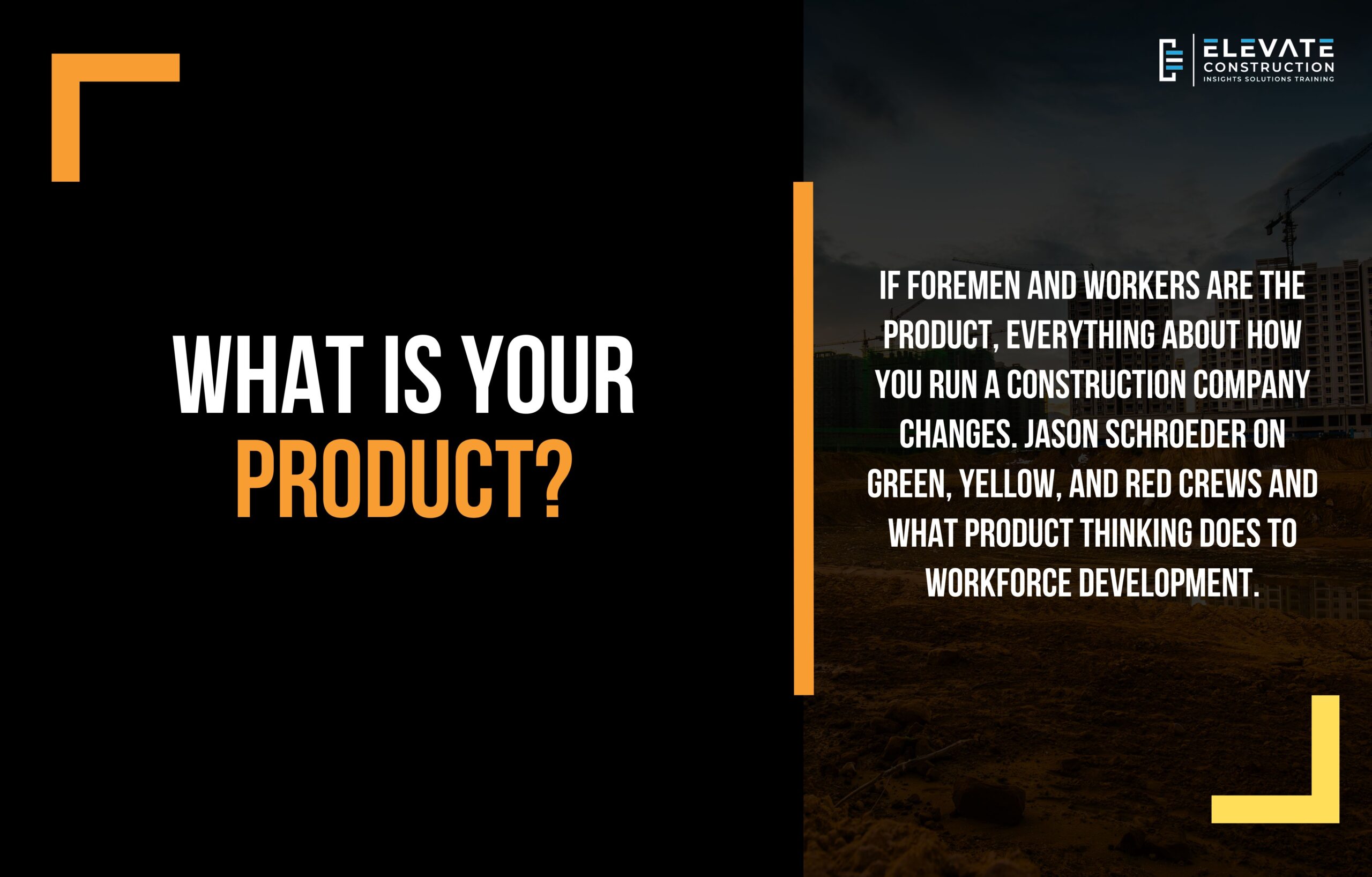 What is Your Product?