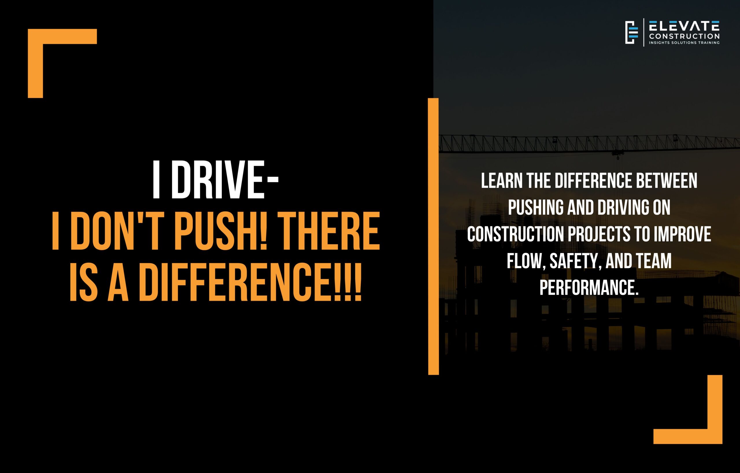 I Drive-I don’t Push! There is a Difference!!!