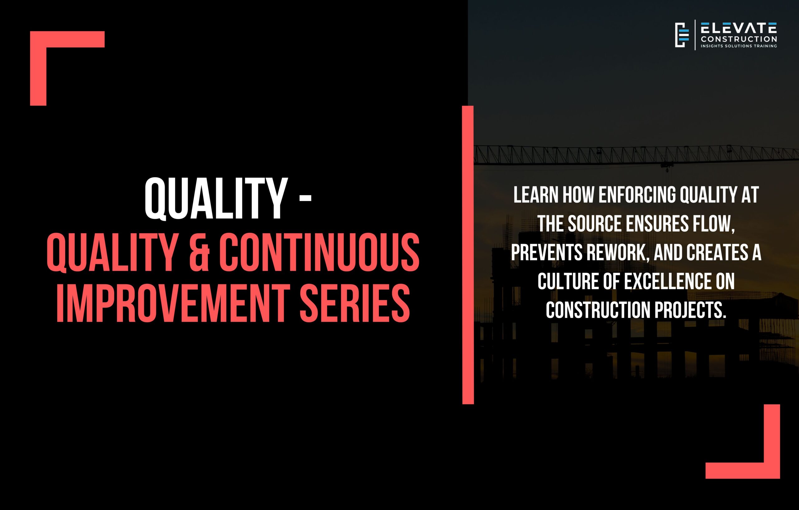 Quality – Quality & Continuous Improvement Series