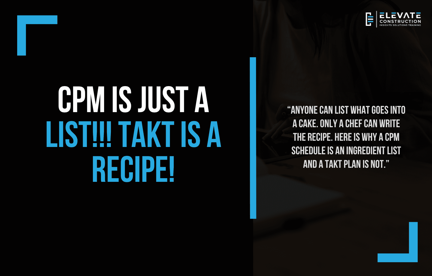 CPM is just a list, Takt is a recipe: CPM schedule vs. Takt plan